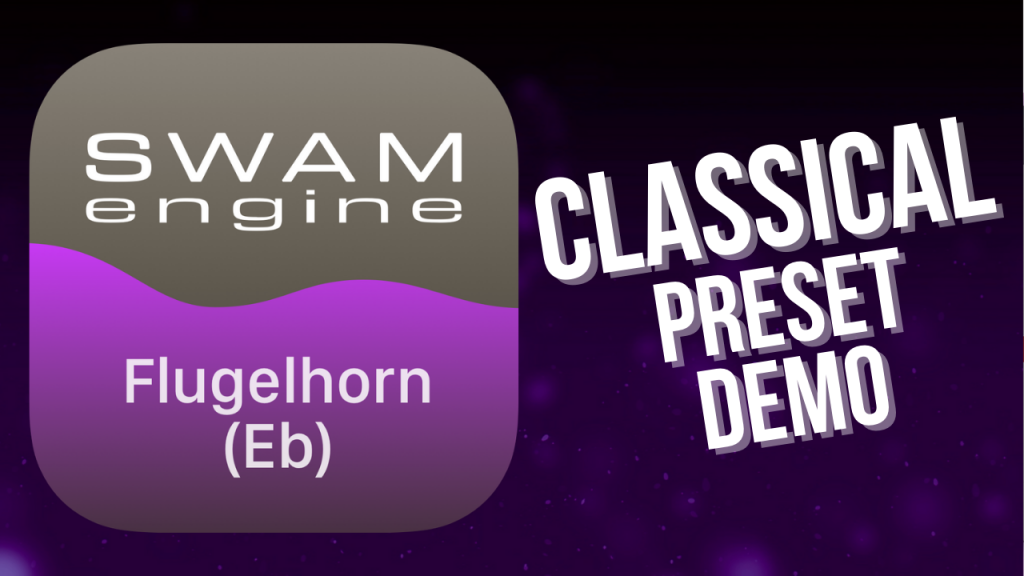 SWAM Flugelhorn Eb for iPad - Classical Preset demo