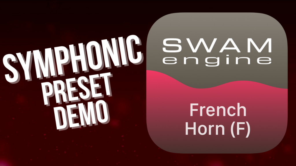SWAM French Horn F for iPad - Symphonic Preset demo