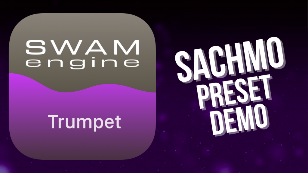 SWAM Trumpet for iPad - Sachmo Preset demo