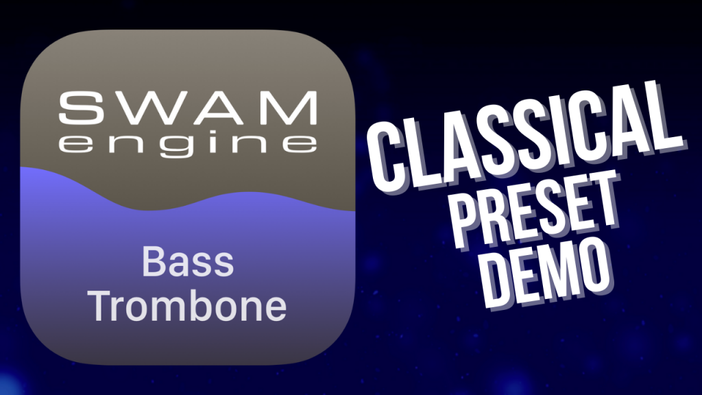 SWAM Bass Trombone for iPad - Classical Preset demo