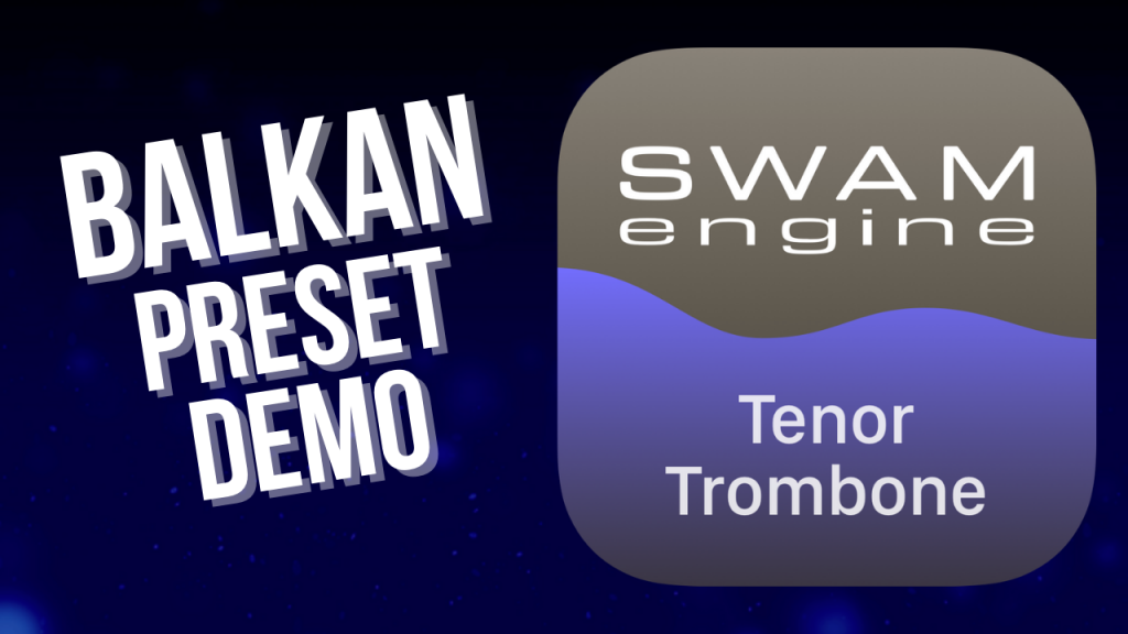 SWAM Tenor Trombone for iPad - Balkan Preset demo