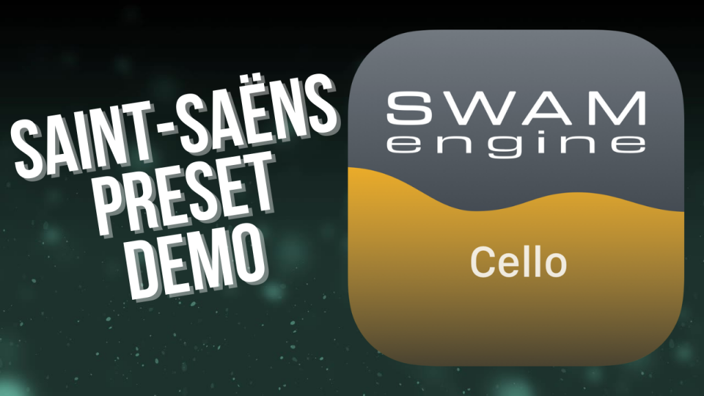 SWAM Cello for iPad - Saint-Saëns Preset demo