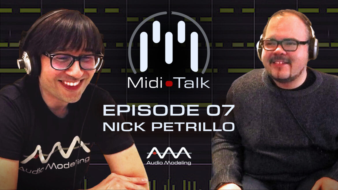 Midi Talk 07 - Nick Petrillo