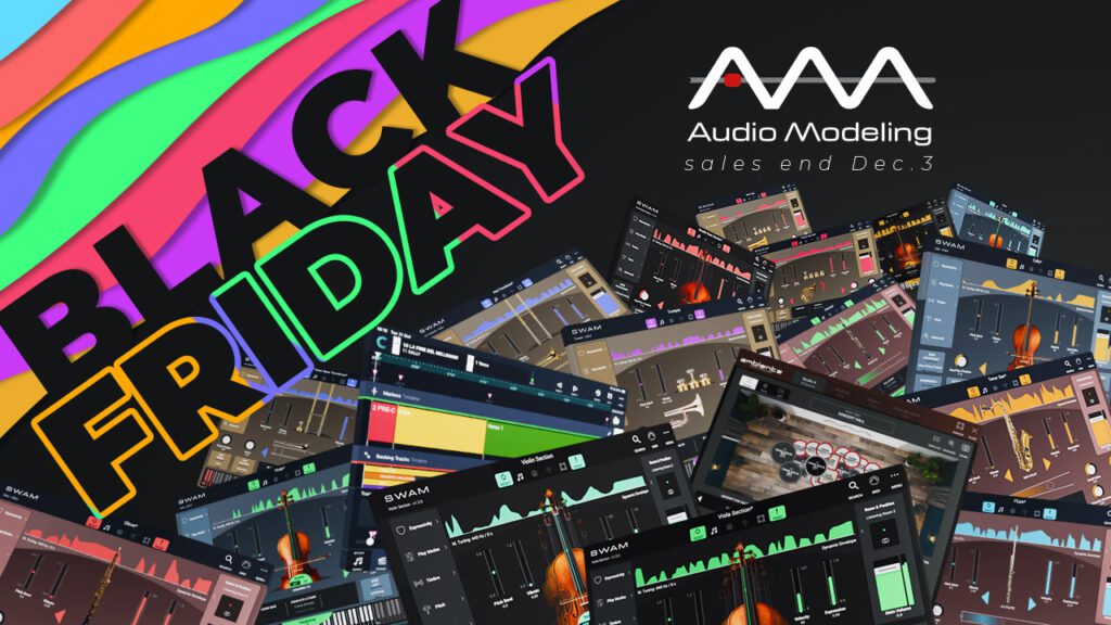 Black Friday Season 2025 — Save Big on the Most Expressive Virtual Instruments