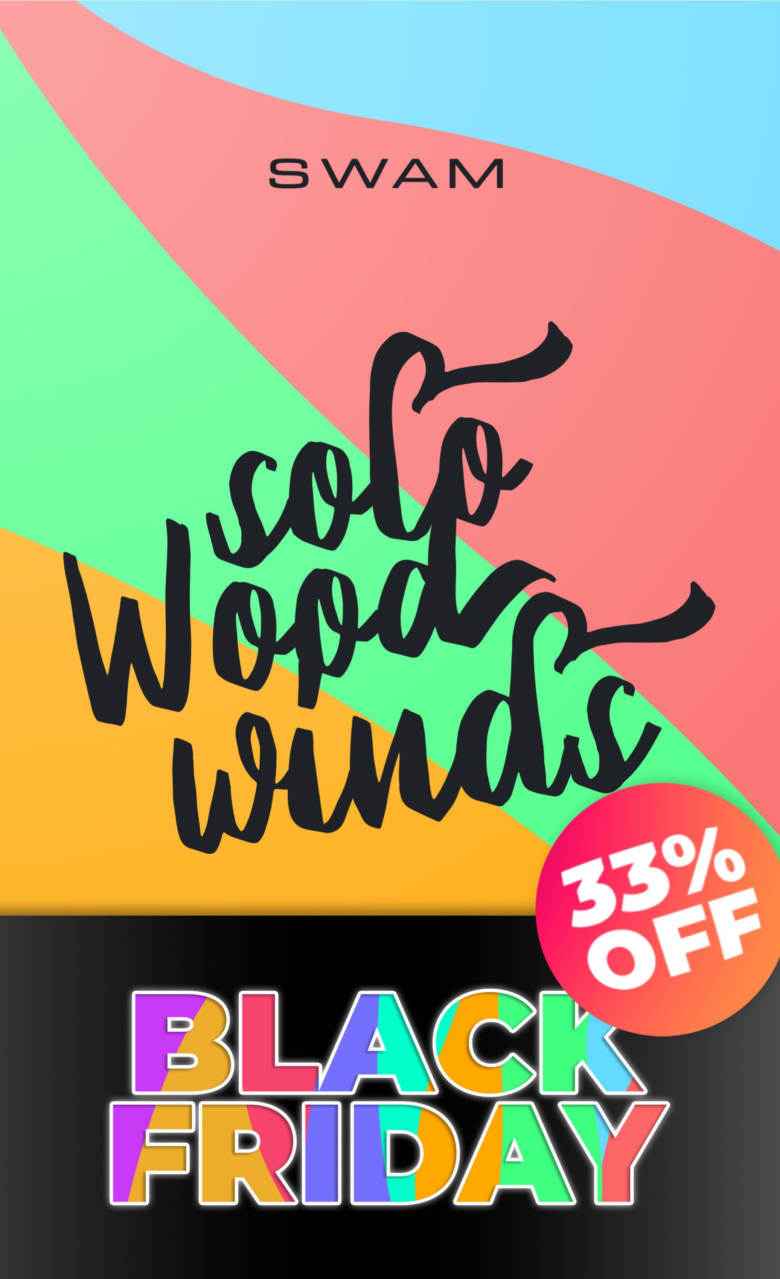 SOLO WOODWINDS BLACK FRIDAY 33% OFF